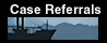 Case Referral